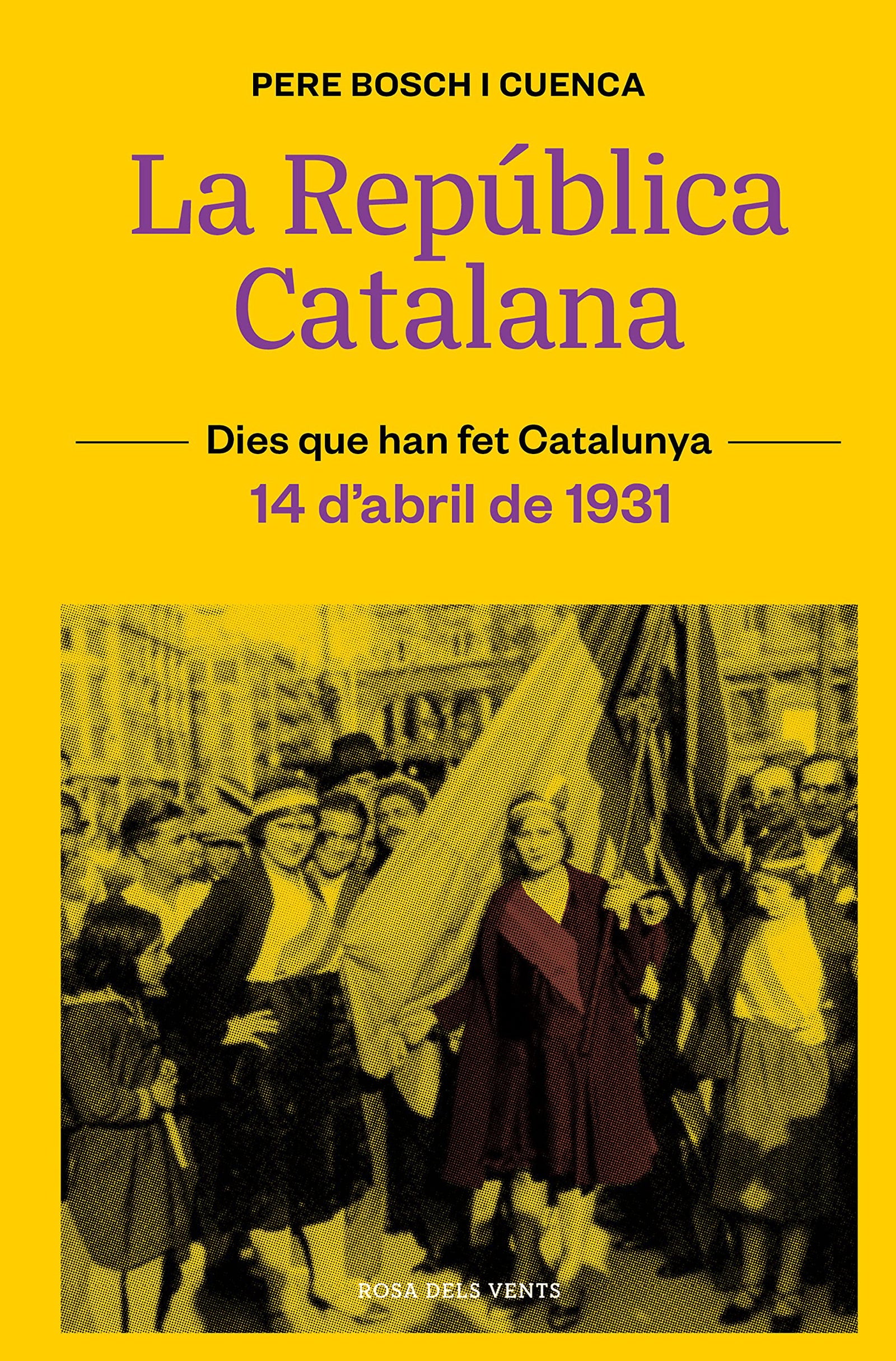 La República Catalana (14 d'abril de 1931) (Dies que han fet Catalunya)