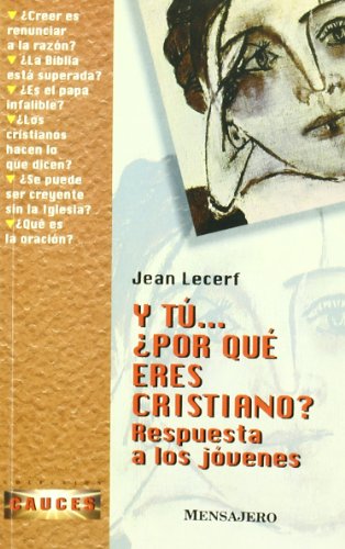 Y TU ¿POR QUE ERES CRISTIANO?