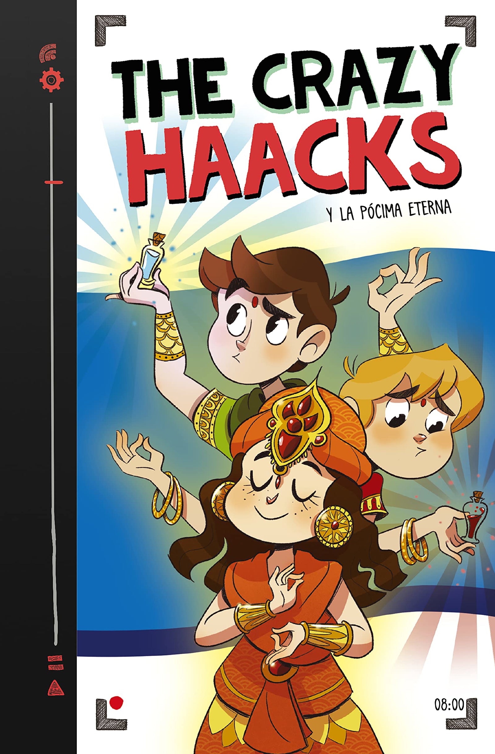The Crazy Haacks y la pócima eterna (The Crazy Haacks 8) (Jóvenes lectores)