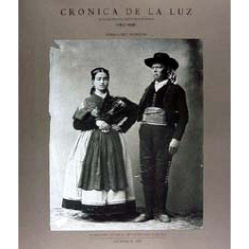 Crónica de la luz. Fotografía en Castilla-La Mancha