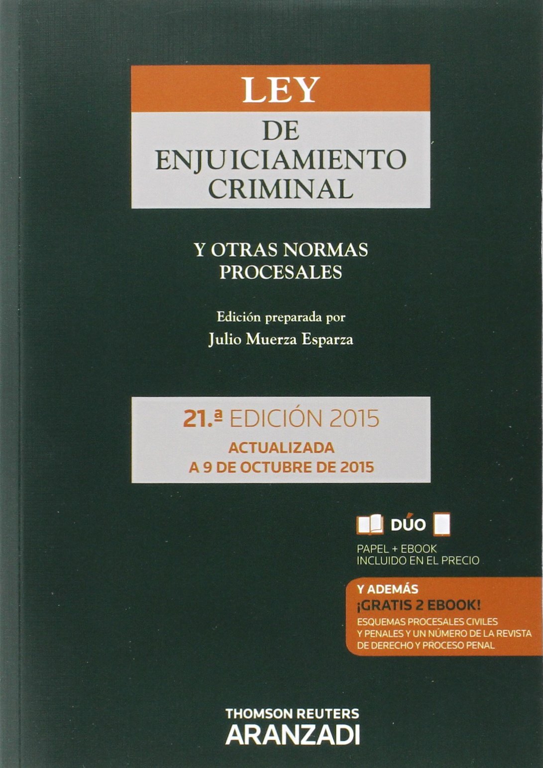 Ley De Enjuiciamiento Criminal Y Otras Normas Procesales: 4 (Código Básico)