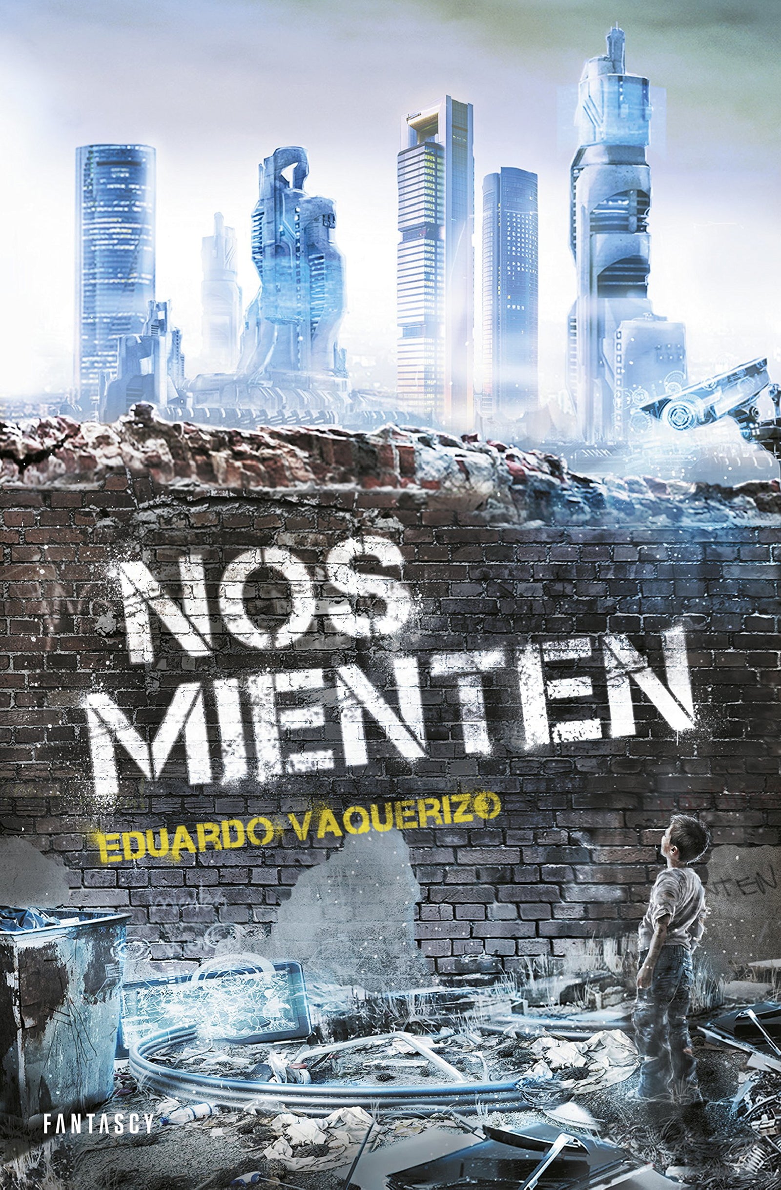 Nos mienten (Fantascy)