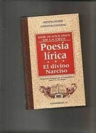 Poesia lirica ; el divino narciso