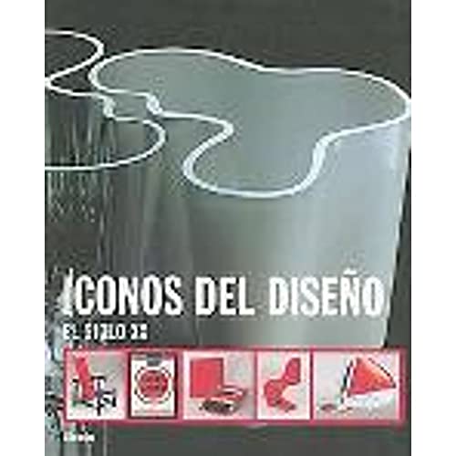 Iconos del diseño: El siglo XX (ELECTA ARTE)