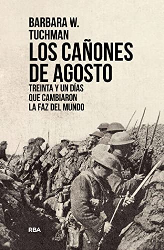 Los cañones de agosto (Ensayo y Biografía)