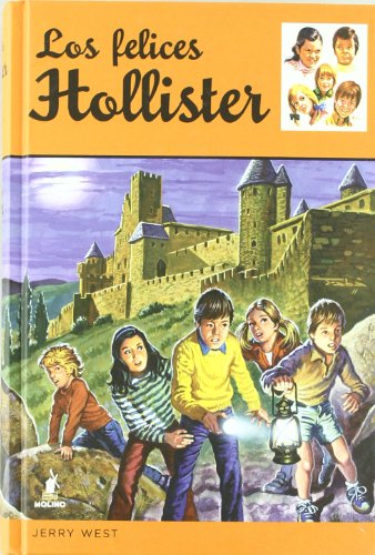 Los felices Hollister (Los Hollister 1)