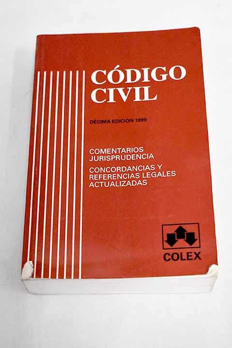 Codigo civil. comentarios, jurisprudencia y concordancias