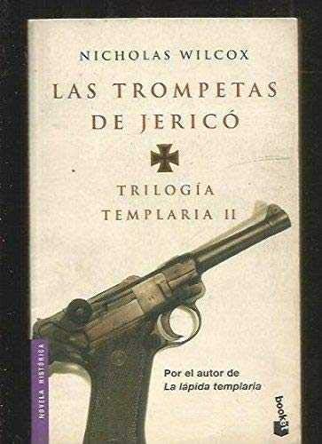 Trilogia templaria II/ Templar Trilogy II: Las Trompetas de jerico