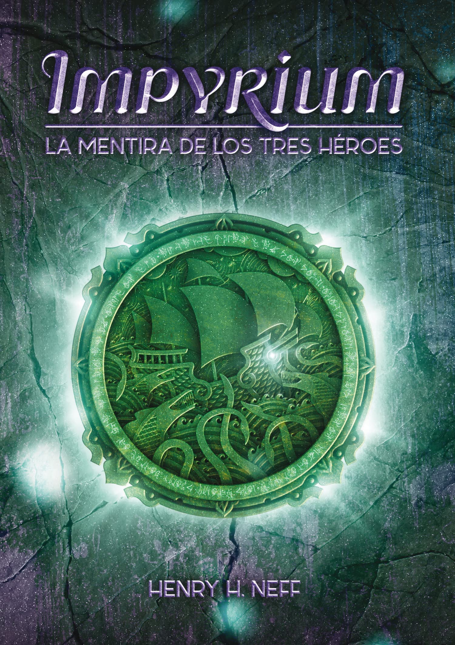 IMPYRIUM: La mentira de los tres héroes: 8 (Kimera)