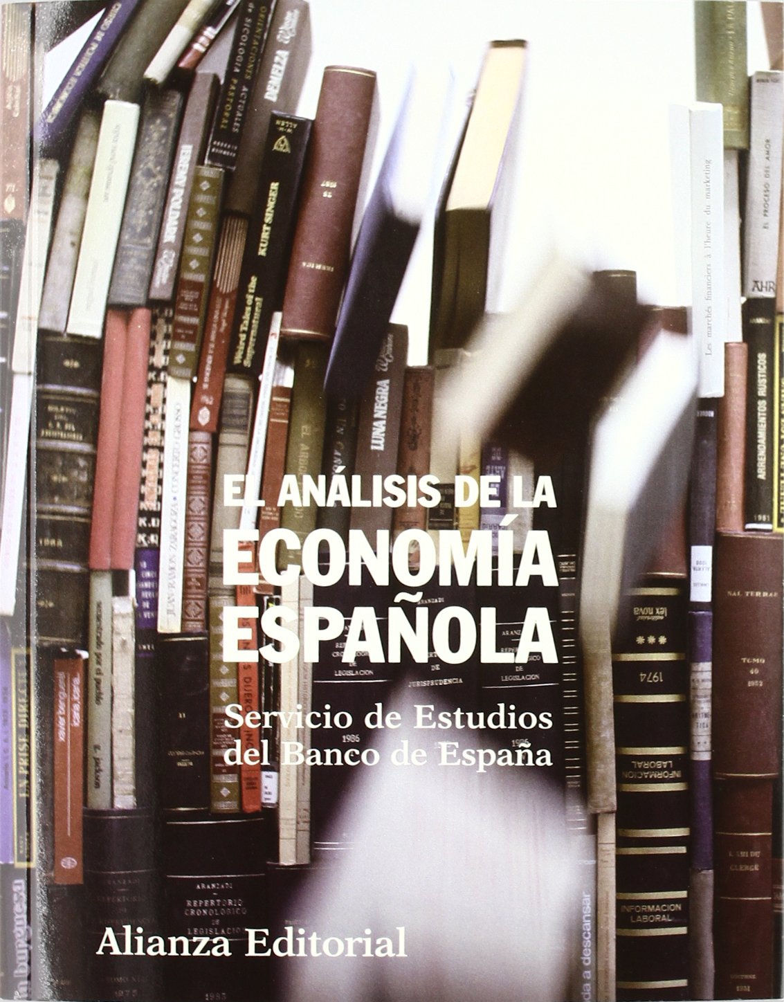 El análisis de la economía española (Libros Singulares (LS))