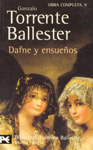 Dafne y ensueños (El Libro De Bolsillo - Bibliotecas De Autor - Biblioteca Torrente Ballester)