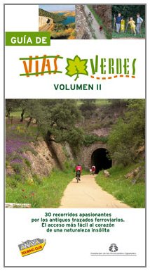 Guía de Vías Verdes. Vol. II (Guías Singulares)
