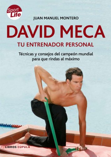 David Meca. Tu entrenador personal: 1 (Hobbies)
