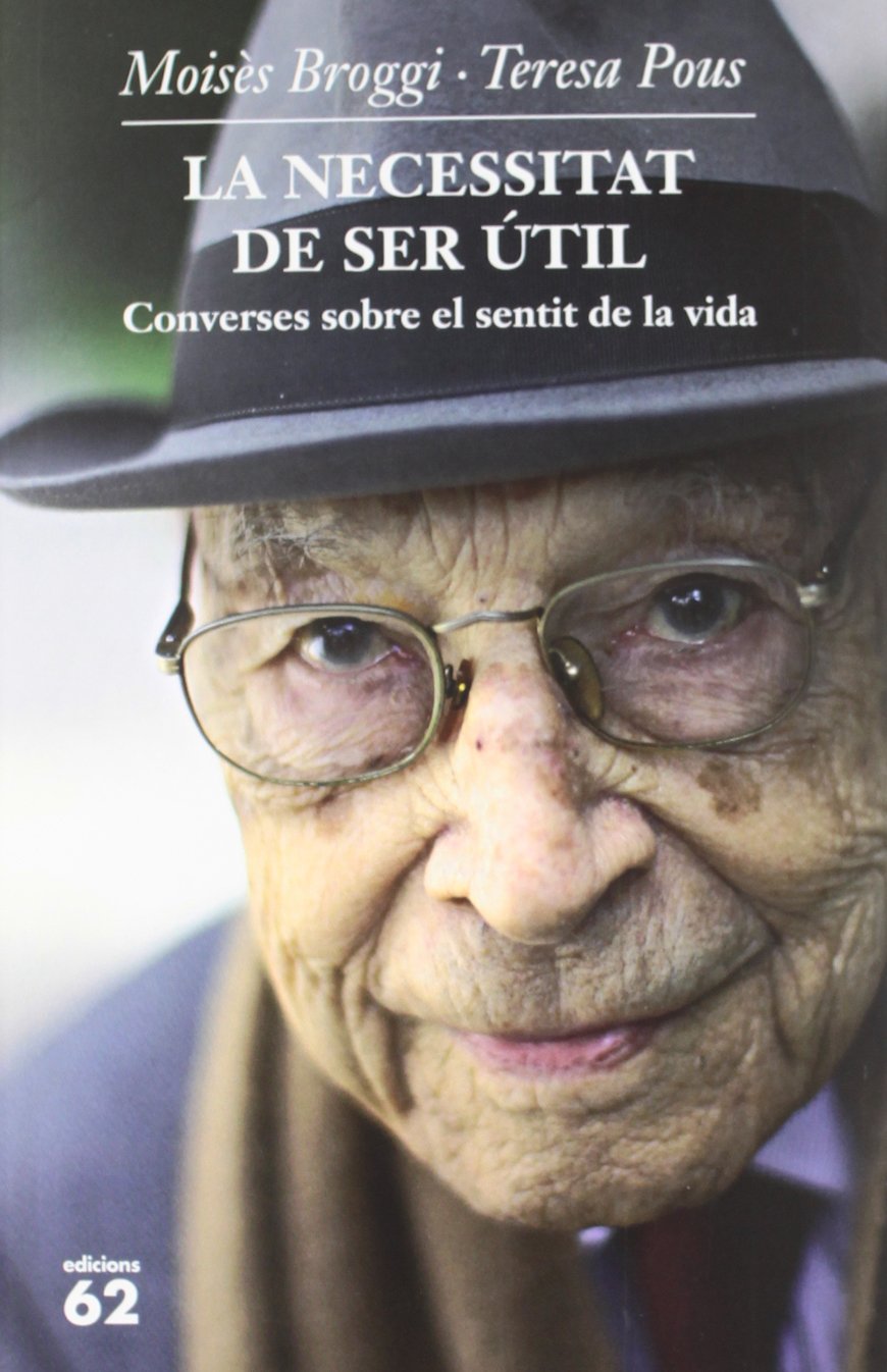 La necessitat de ser útil (Biografies i Memòries)