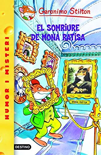 7- El somriure de Mona Ratisa (GERONIMO STILTON. ELS GROCS)