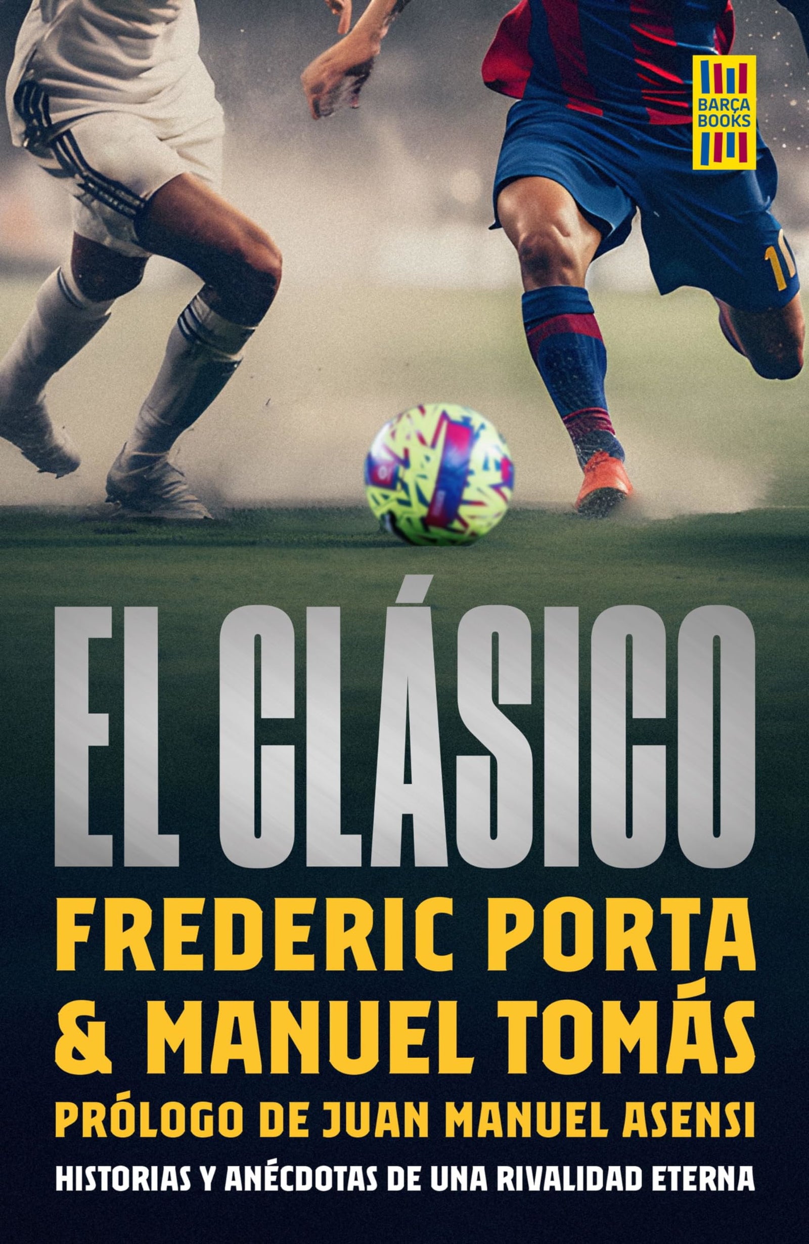 El Clásico (Barça Books)
