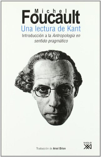 Una lectura de Kant: Introducción a la Antropología en sentido pragmático (Teoría)