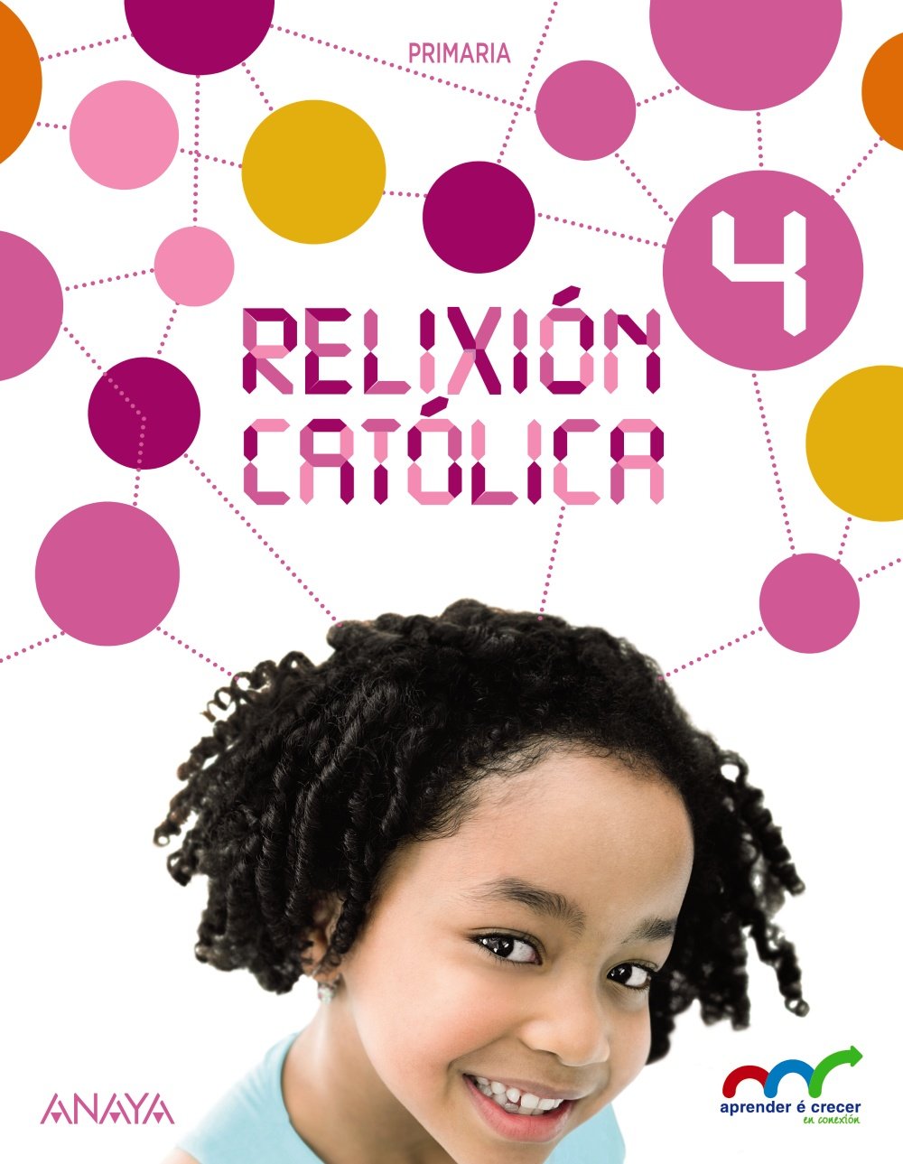 Relixión Católica 4. (Aprender é crecer en conexión) - 9788467880298 (APRENDER E CRECER)