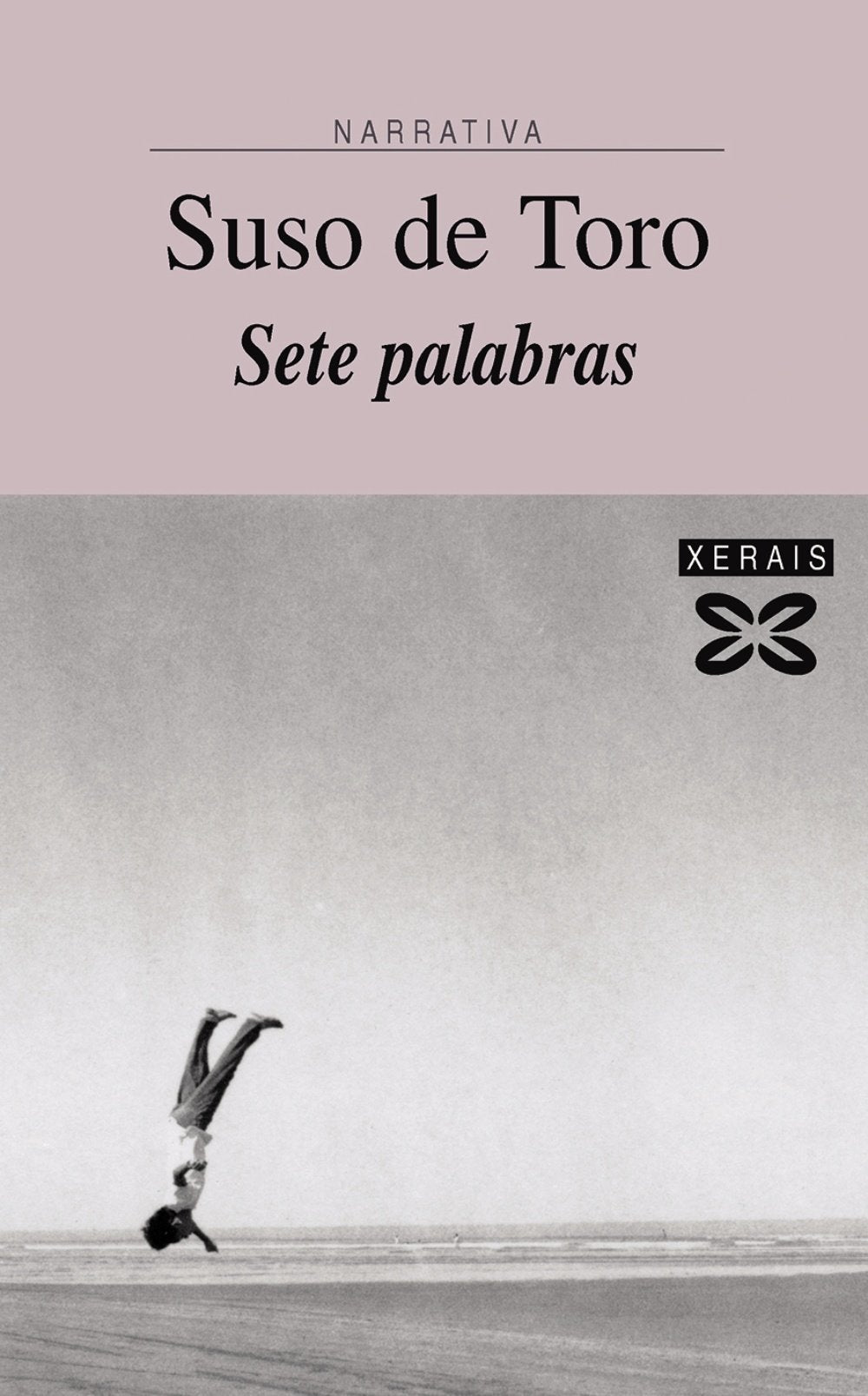 Sete palabras (EDICIÓN LITERARIA - NARRATIVA)