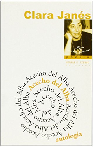 Acecho del alba: Antología (La rama dorada - Poesía)