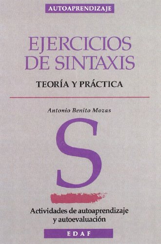 Ejercicios De Sintaxis: Teoria y pratica (Autoaprendizaje)