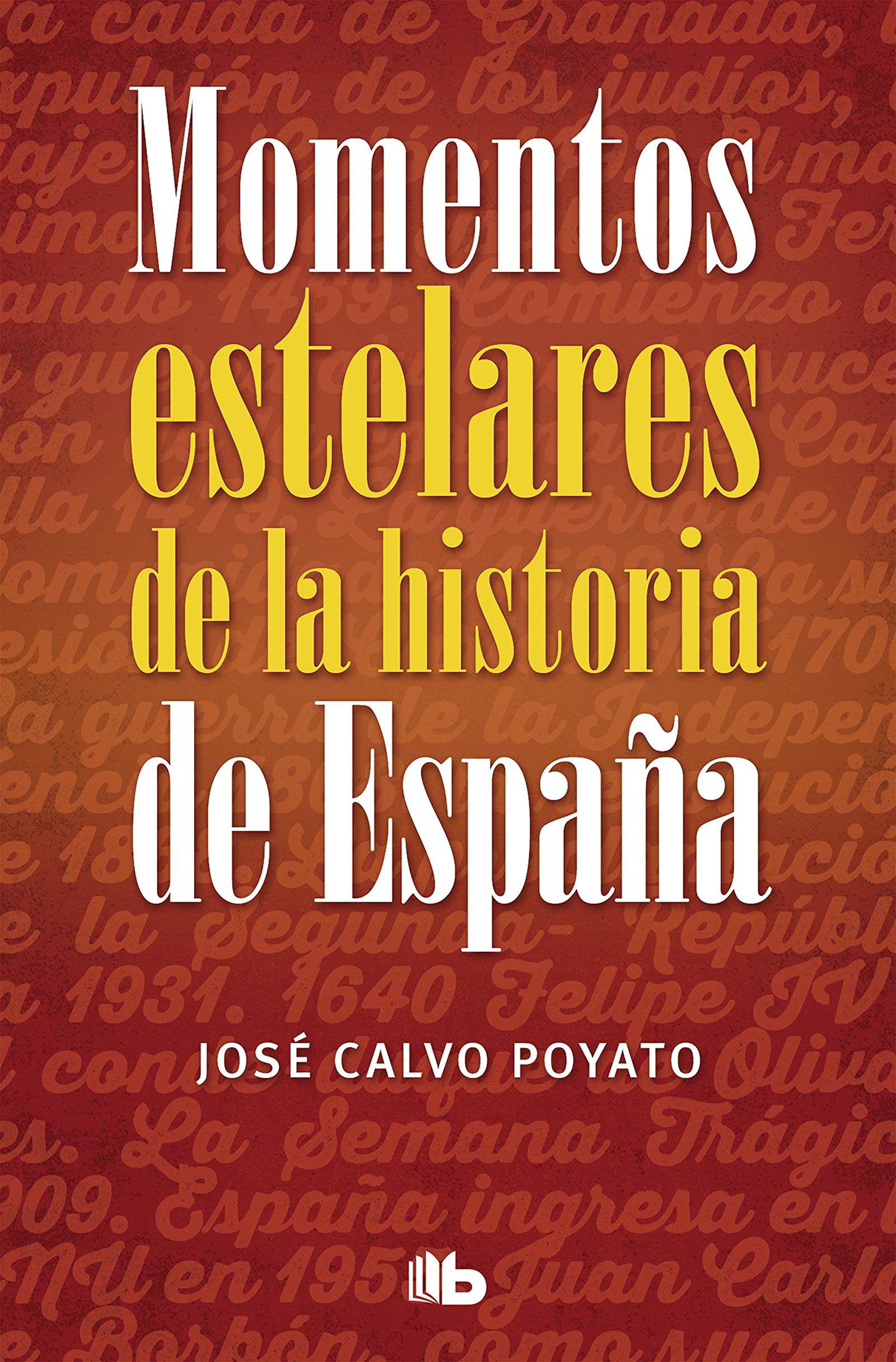 Momentos estelares de la historia de España (No ficción)