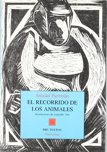El recorrido de los animales: 257 (Narrativa)