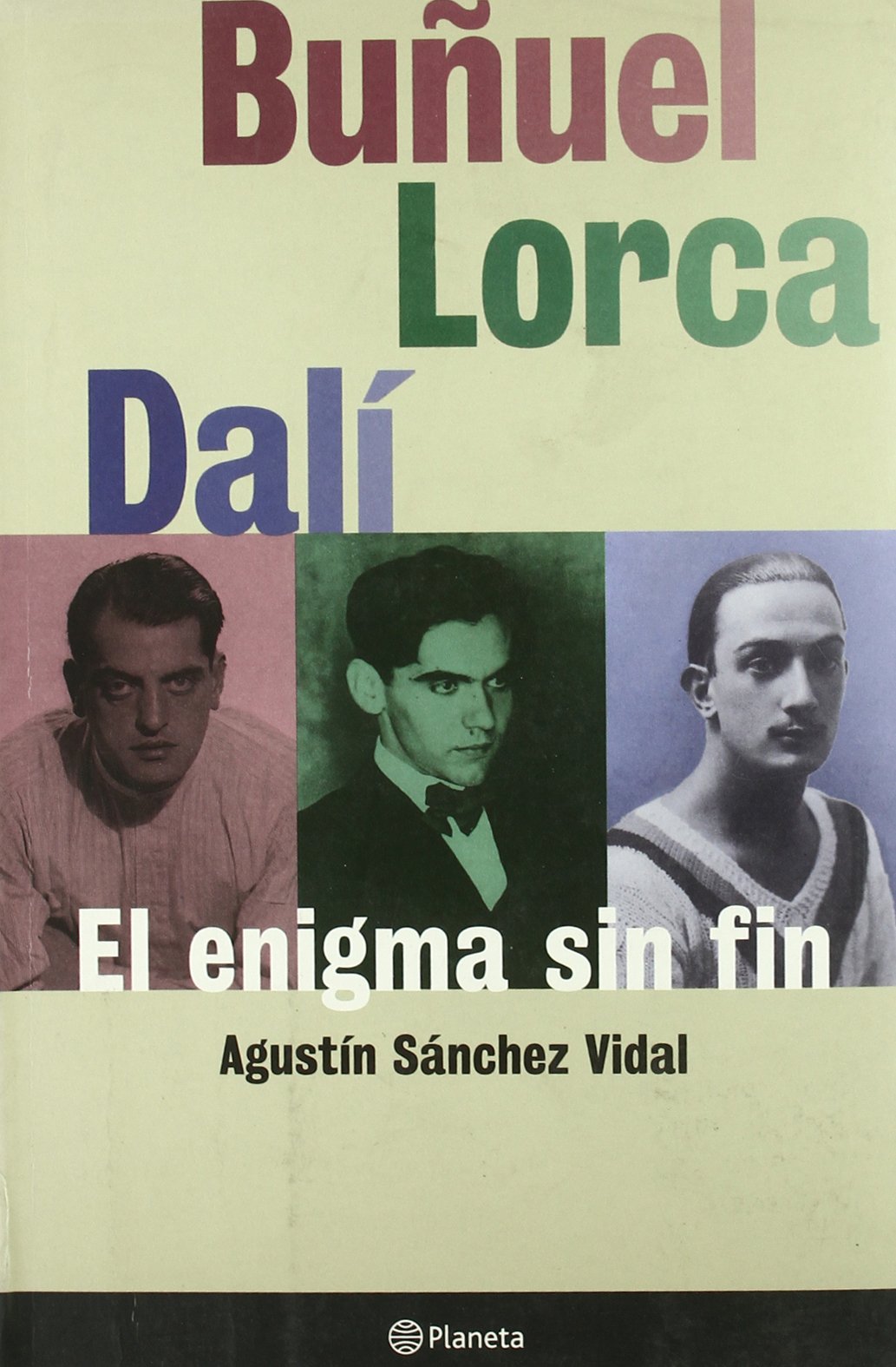 Buñuel, lorca, dali: el enigma sinfin