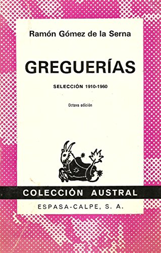 Greguerias (seleccion 1910-1960)
