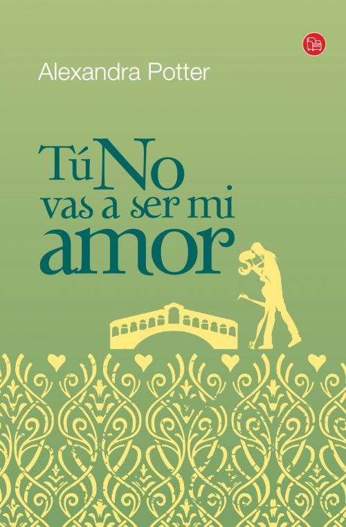Tú no vas a ser mi amor (FORMATO GRANDE)