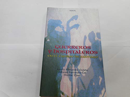 Guerreros y hospitaleros
