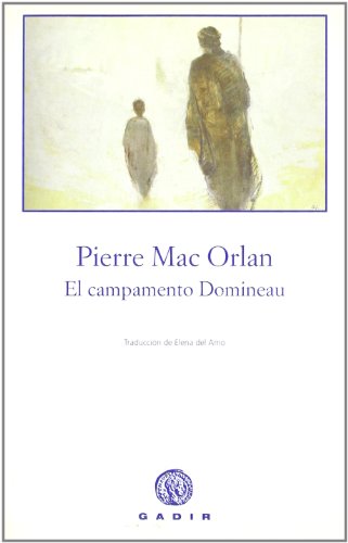 El campamento Domineau (Gadir Ficción)