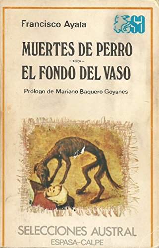 Muertes De Perro / El Fondo Del Vaso