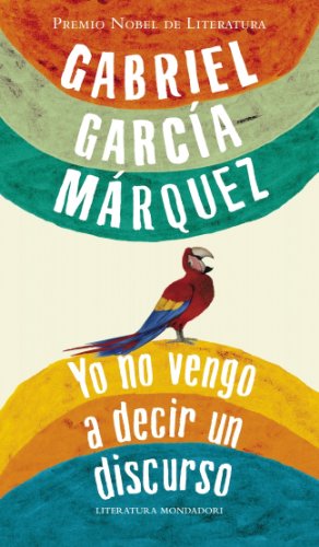 Yo no vengo a decir un discurso (Random House)