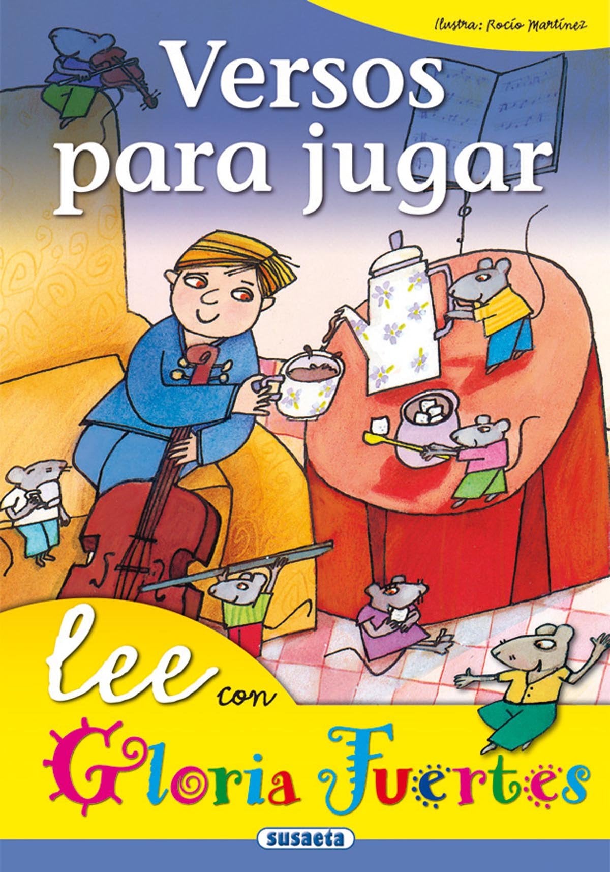 Versos Para Jugar. Lee Con.... (Lee Con Gloria Fuertes)
