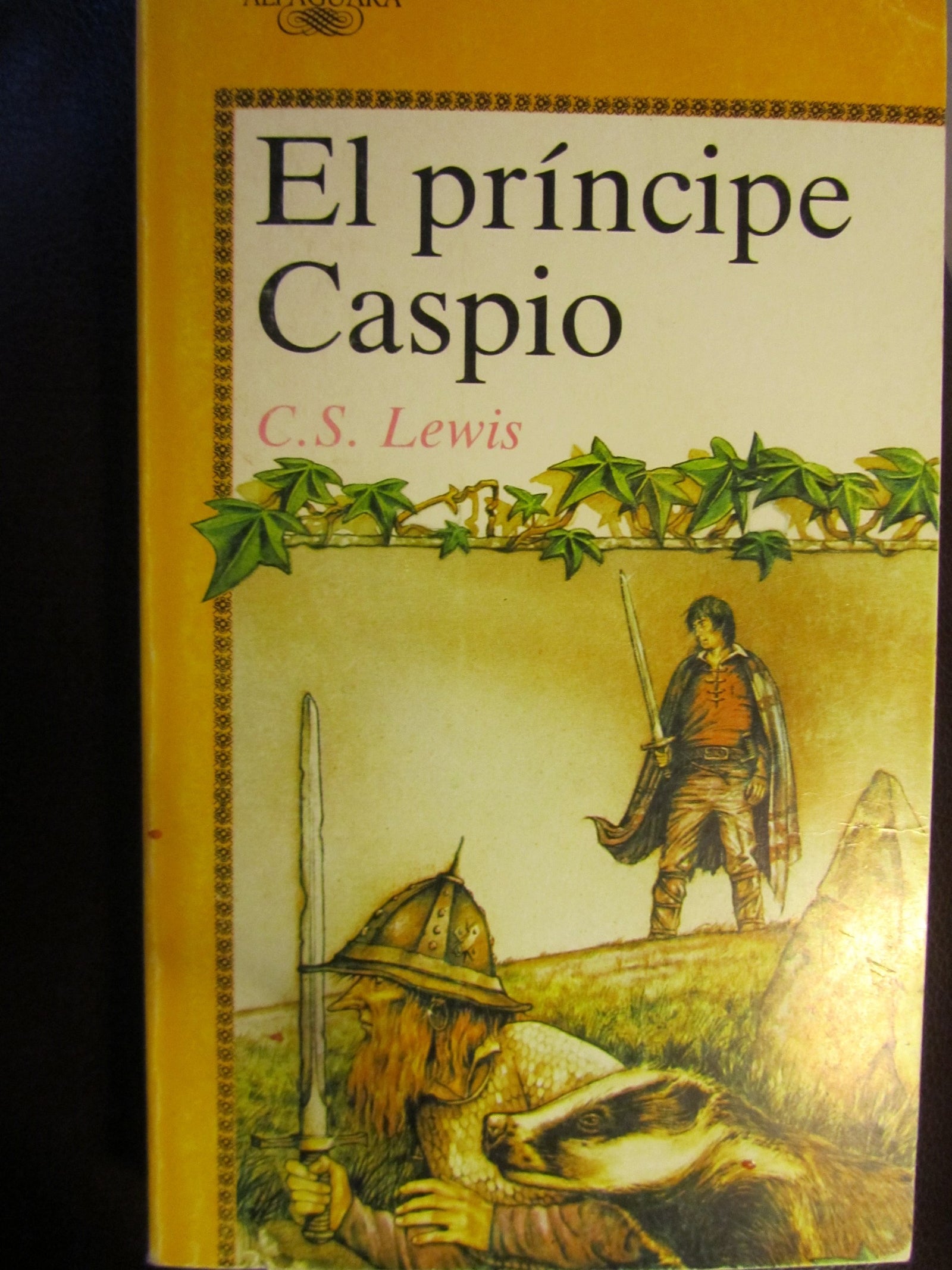 El Pr Incipe Caspio: Regreso a Narnia (Cronicas De Narnia/Chronicles of Narnia)
