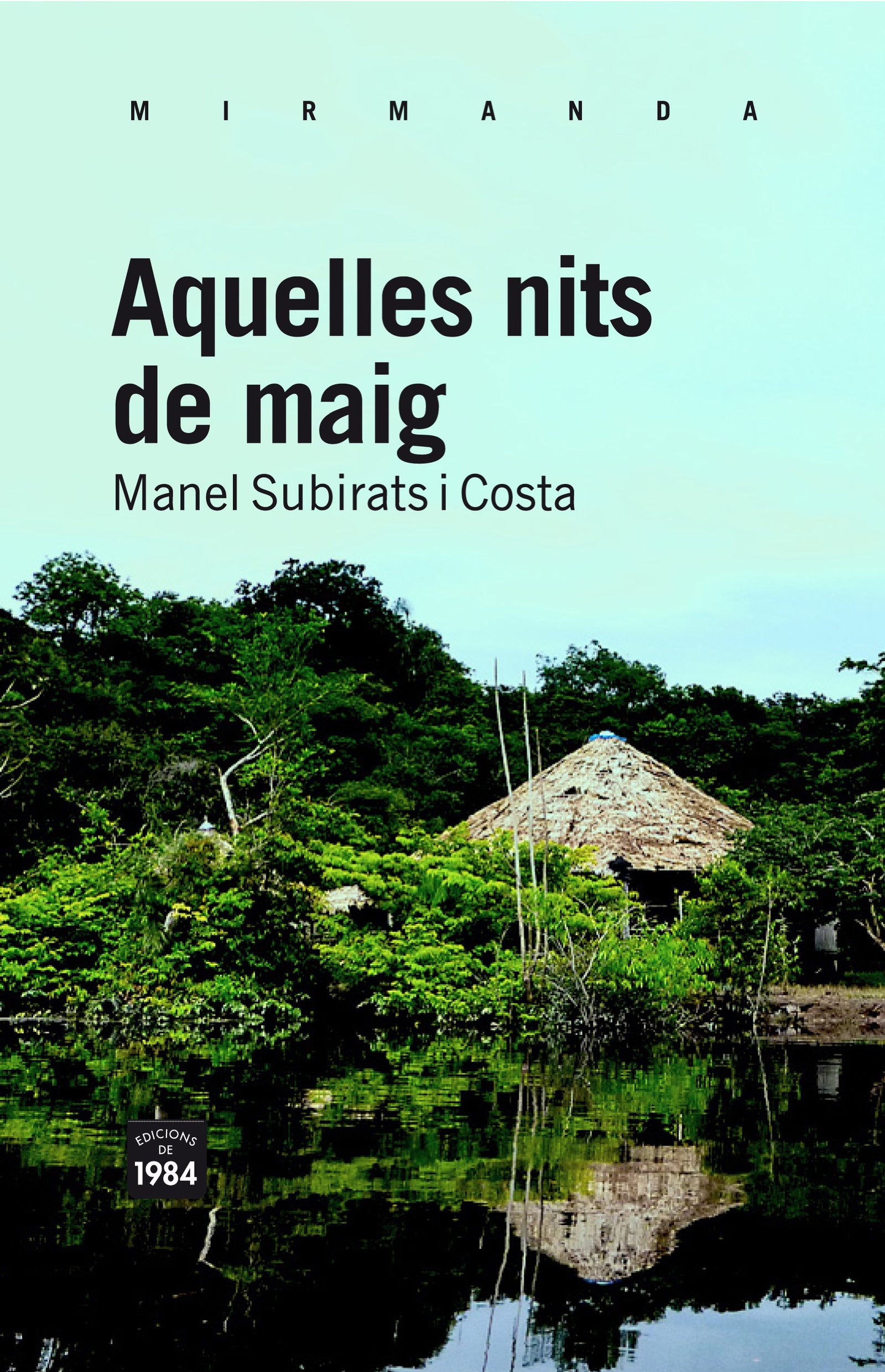Aquelles nits de maig: 91 (Mirmanda)