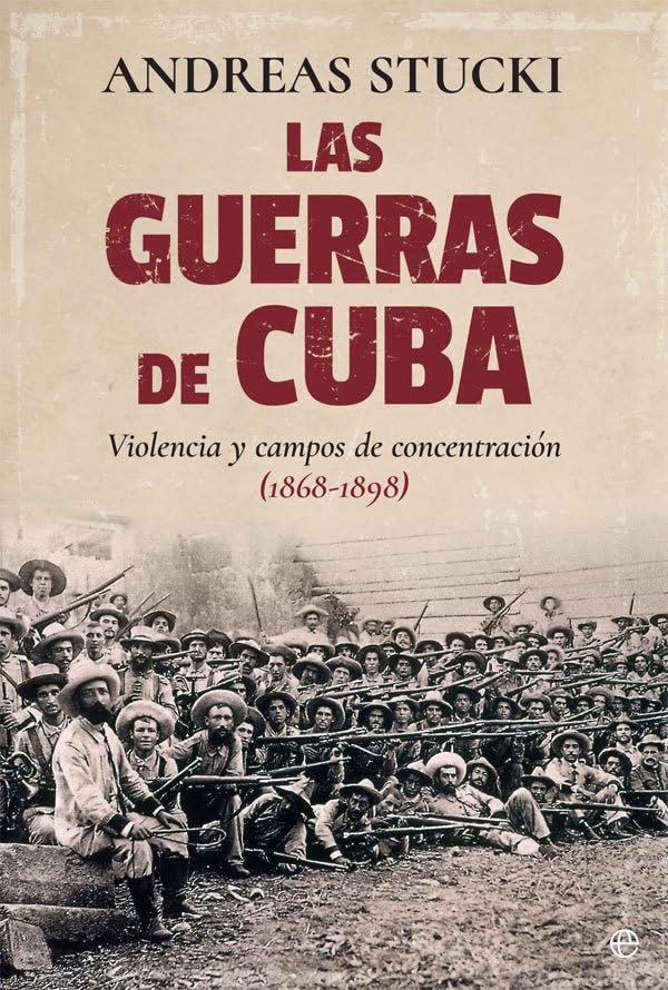 Las guerras de cuba (Historia)