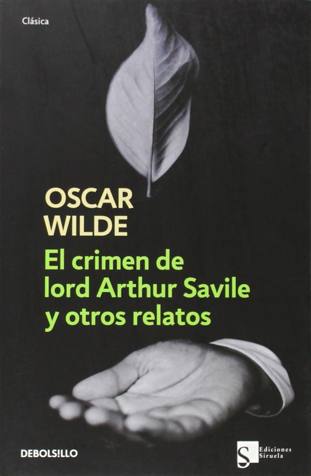 El crimen de Lord Arthur Savile y otros relatos (CLÁSICA)