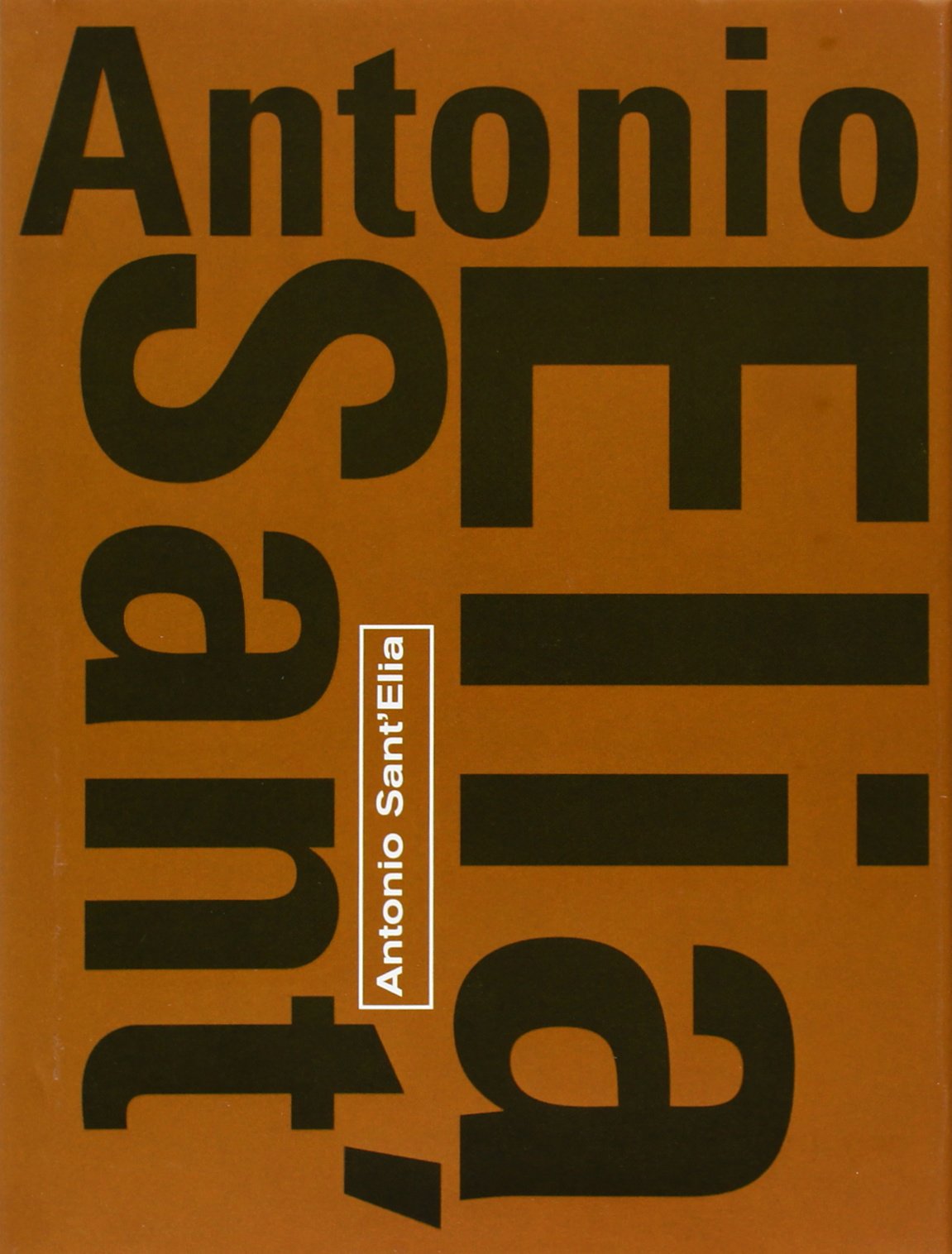 ANTONIO SANT ELIA (FONDO)