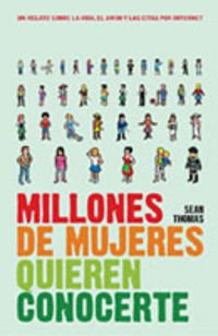 MILLONES DE MUJERES QUIEREN CONOCERTE (SIN COLECCION)