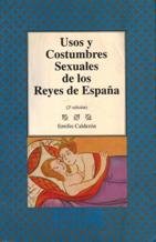 Usos y costumbres sexuales de los Reyes de España