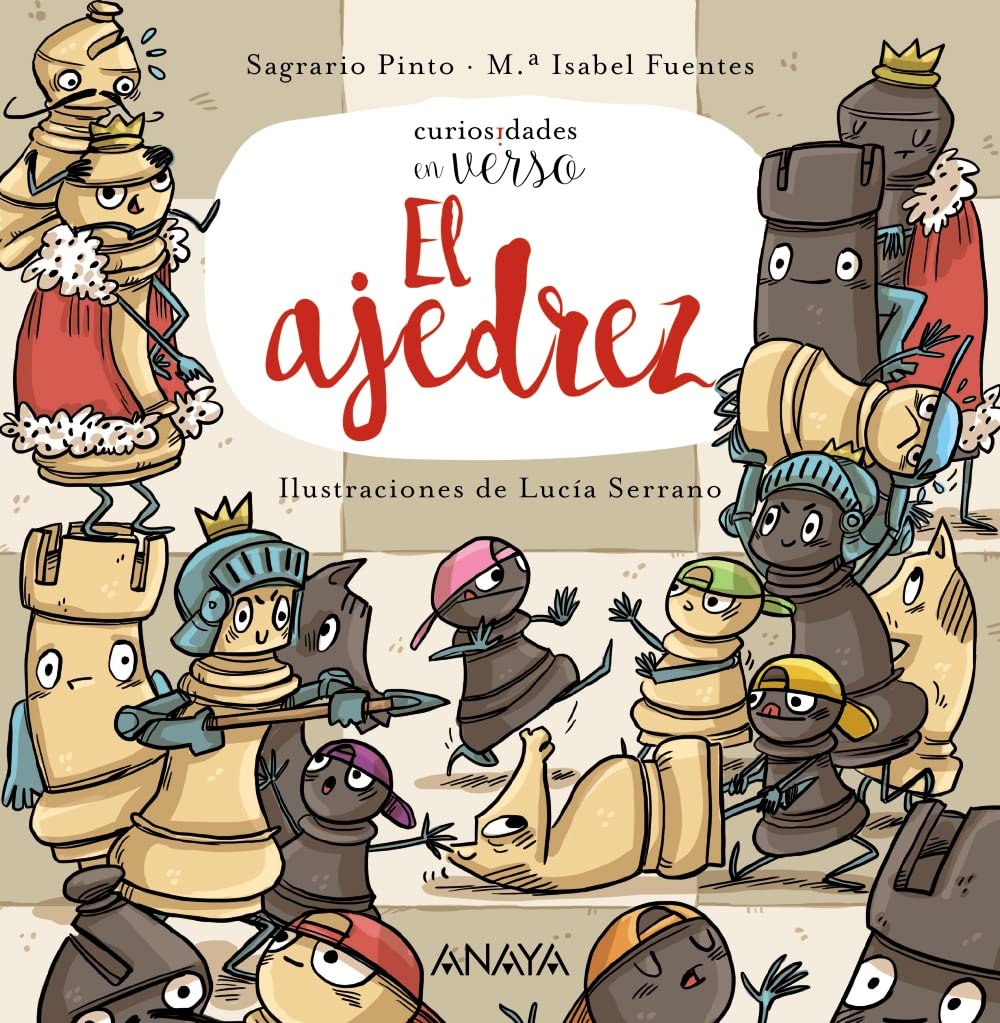 El ajedrez: Curiosidades en verso (PRIMEROS LECTORES - Curiosidades en verso)