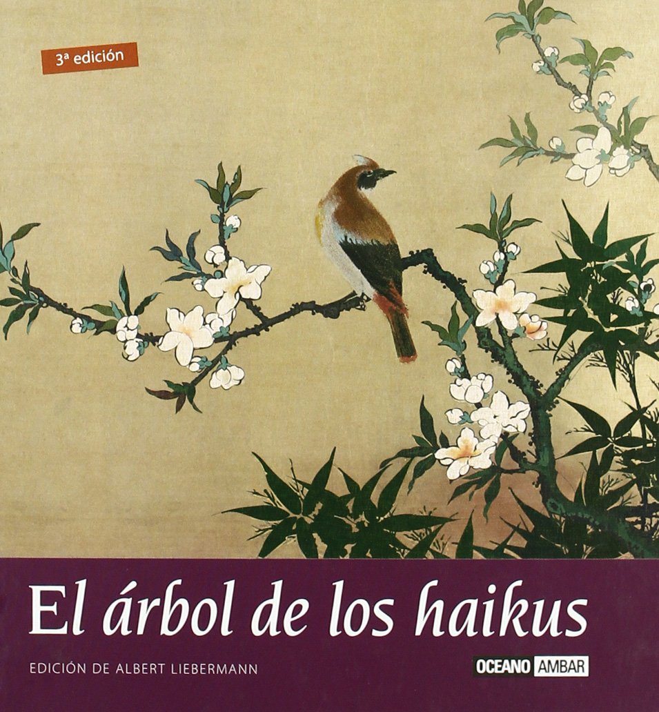 El Arbol De Los Haikus/ Haikus Tree