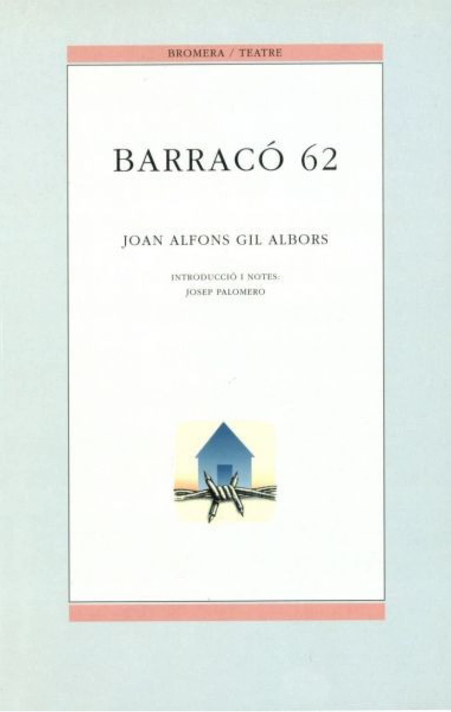 Barracó 62: 16 (Bromera Teatre)