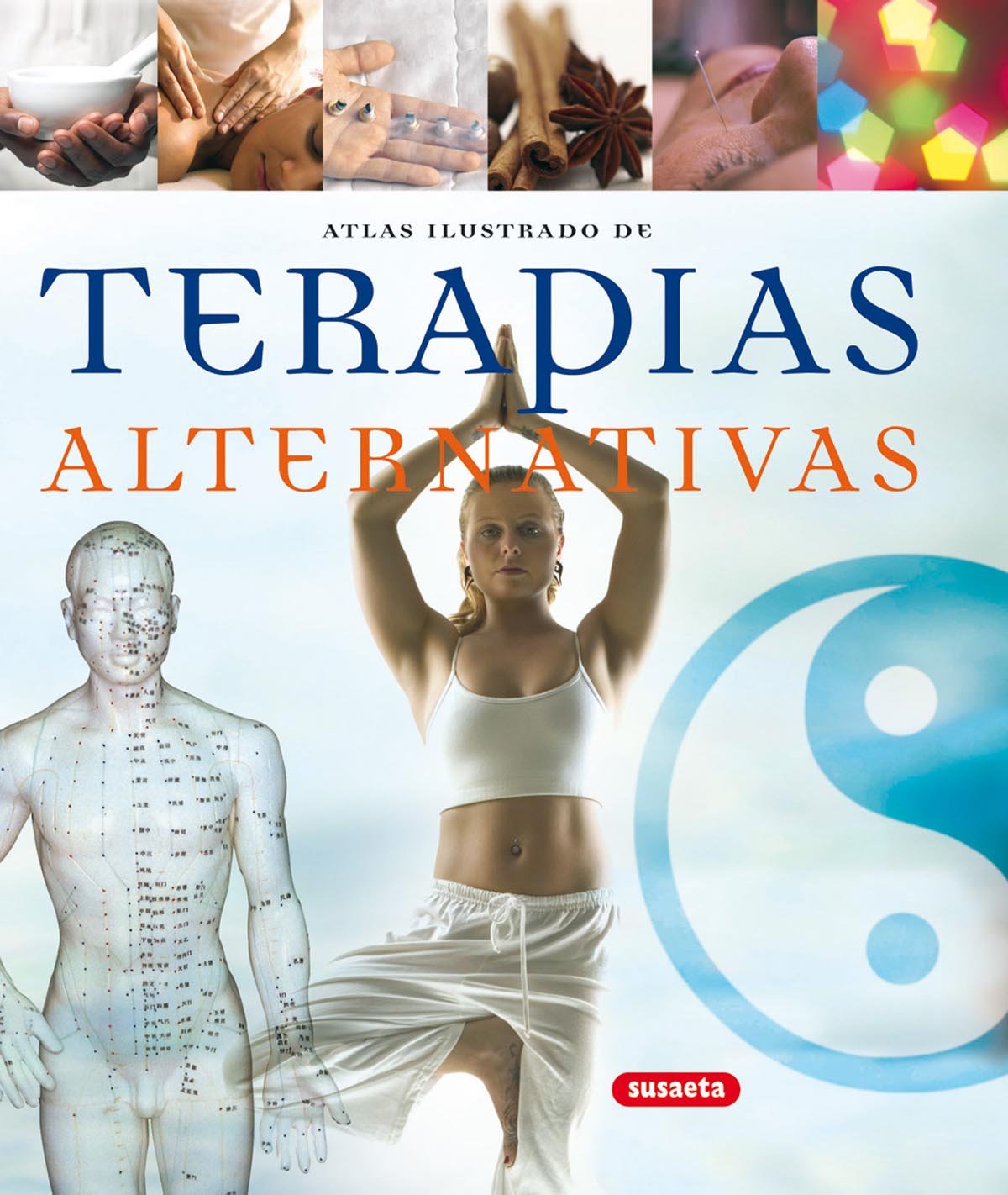 Terapias Alternativas (Atlas Ilustrado)