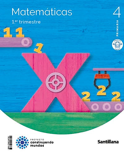 MATEMATICAS MOCHILA LIGERA 4 PRIMARIA CONSTRUYENDO MUNDOS -Español