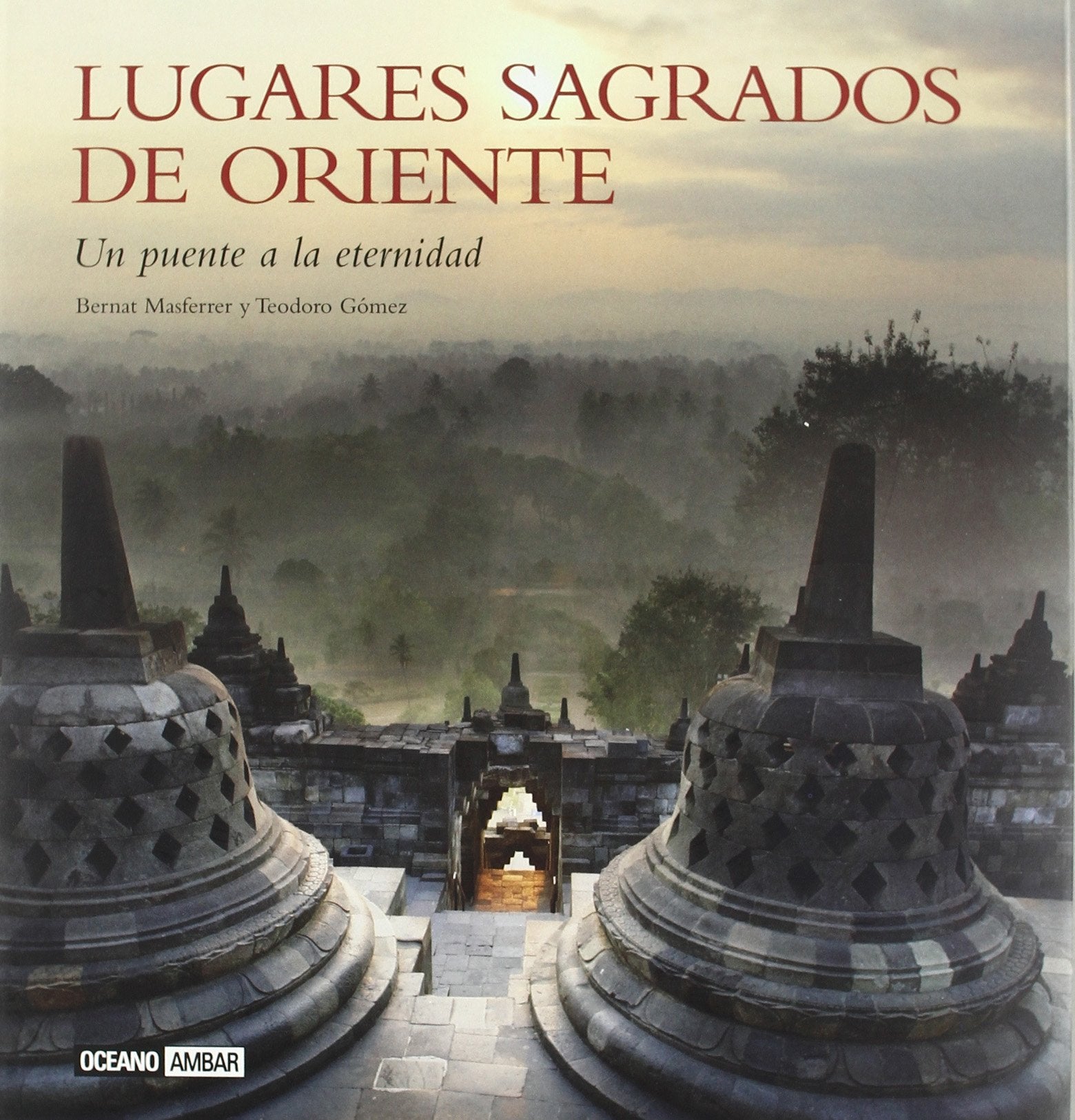 Lugares sagrados de Oriente (Ilustrados)