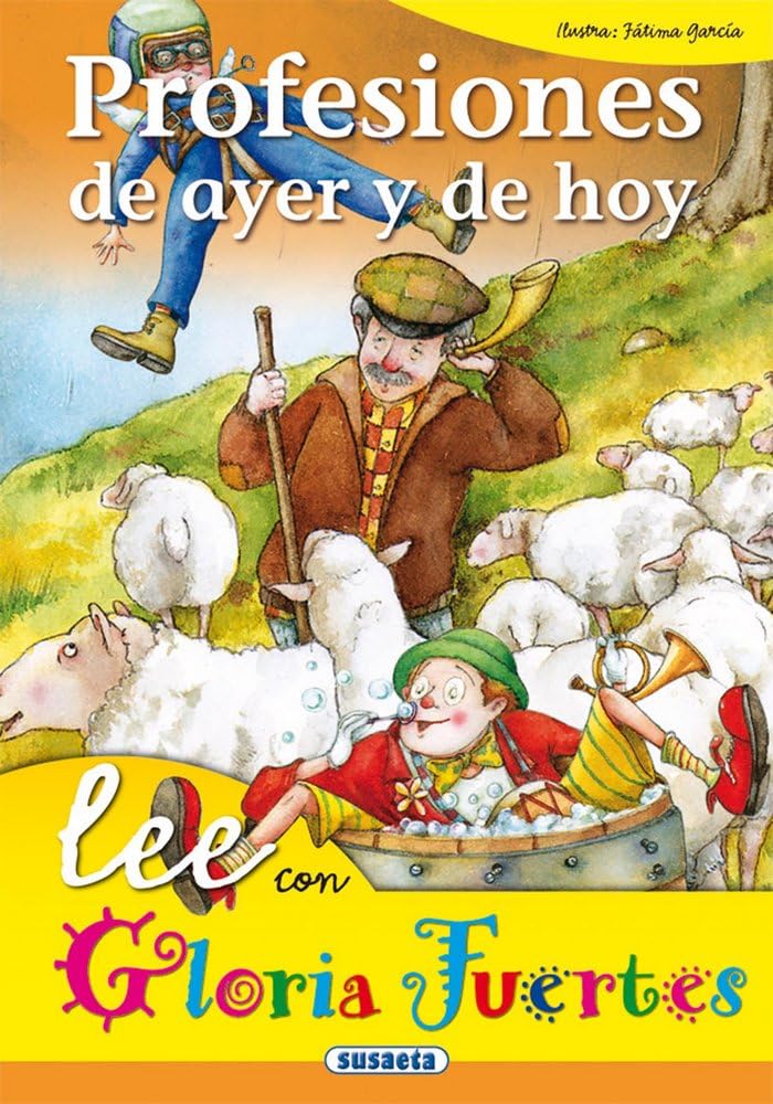 Profesiones De Ayer Y De Hoy. Lee Con..... (Lee Con Gloria Fuertes)