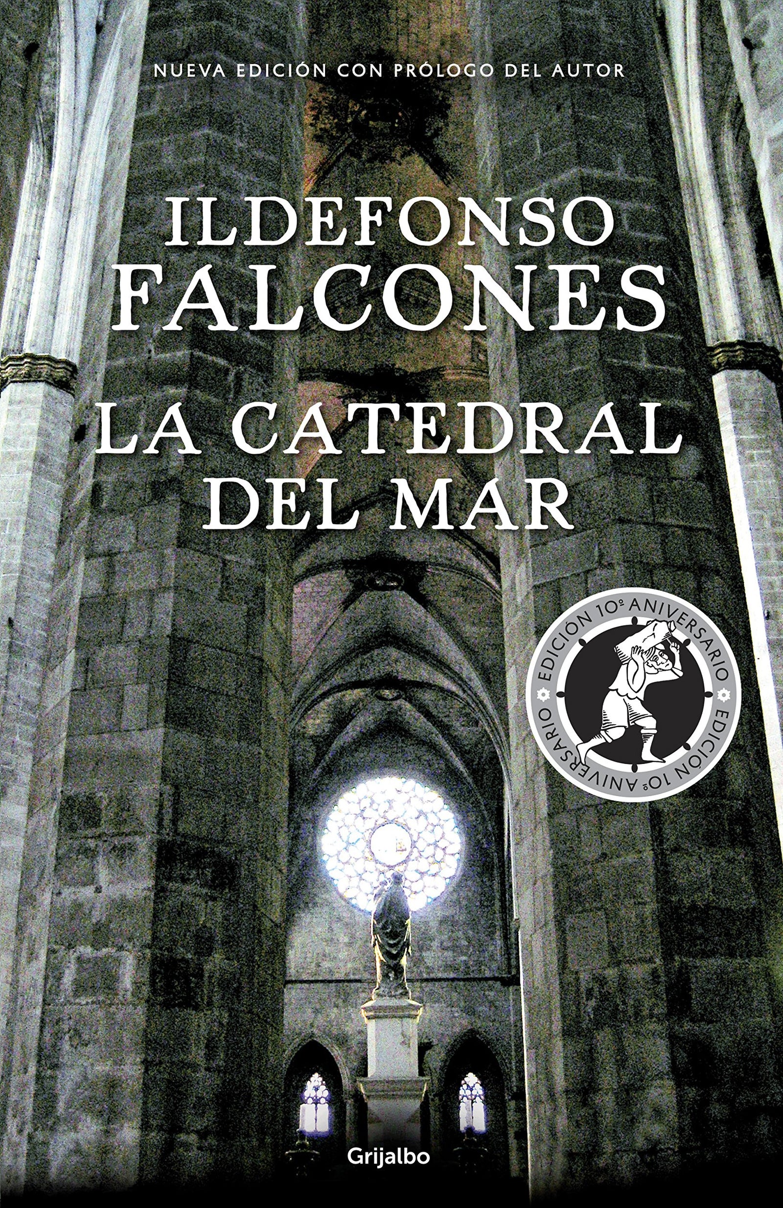 La catedral del mar (edición conmemorativa 10º aniversario) (Novela histórica)